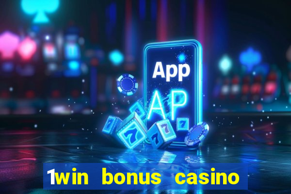 1win bonus casino como usar