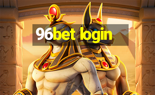 96bet login