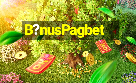 B?nusPagbet