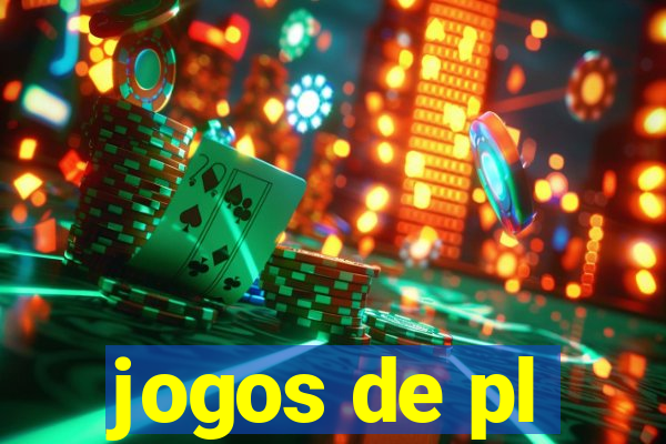 jogos de pl