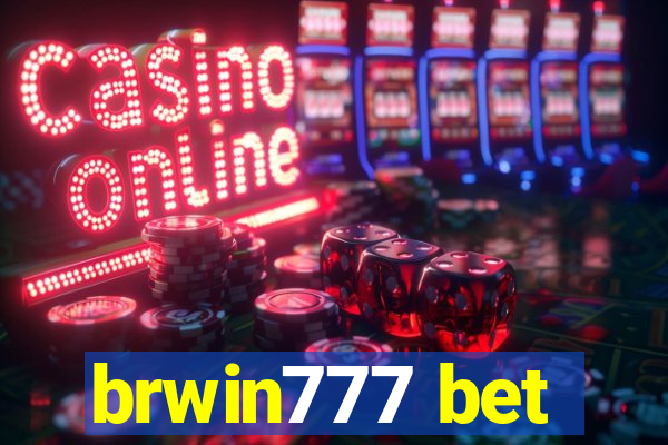 brwin777 bet