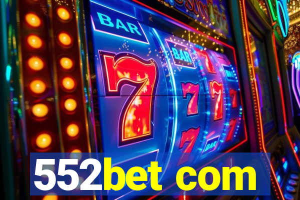 552bet com