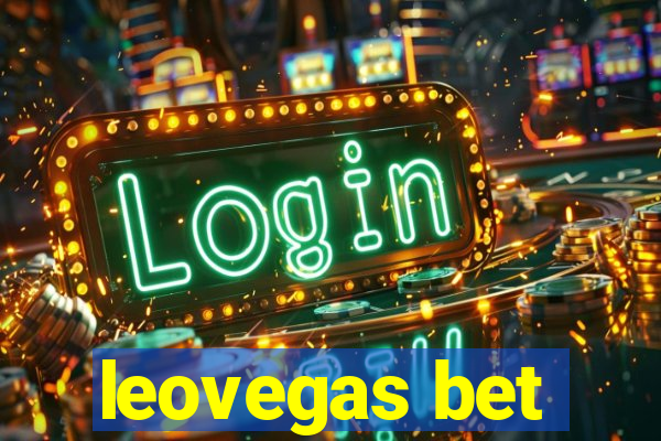 leovegas bet