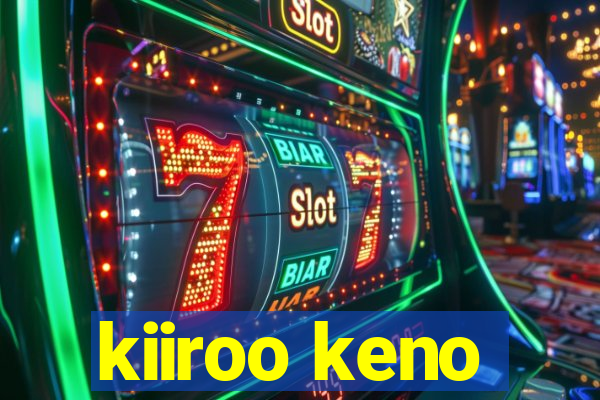 kiiroo keno