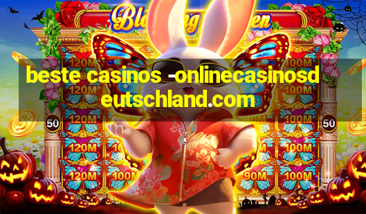 beste casinos -onlinecasinosdeutschland.com