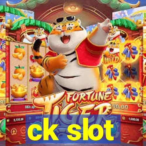 ck slot