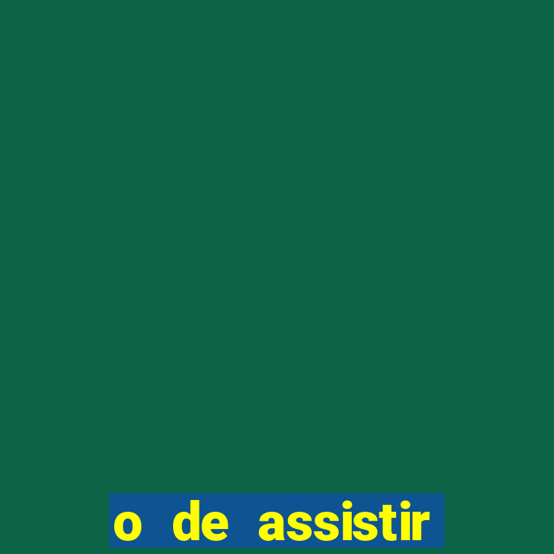 o de assistir santos hoje