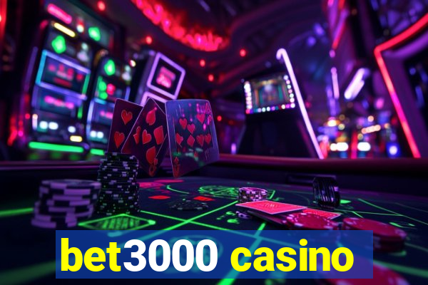 bet3000 casino