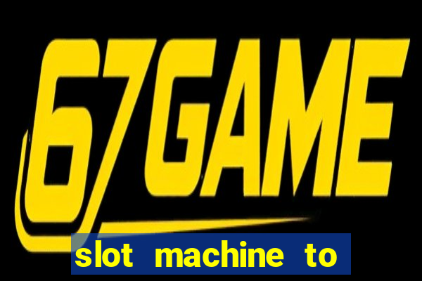 slot machine to play for free