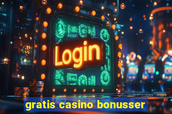 gratis casino bonusser