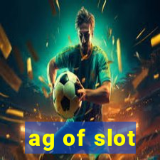 ag of slot