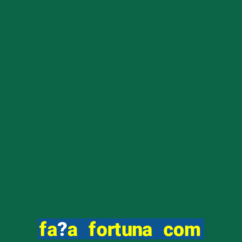 fa?a fortuna com a??es estante virtual