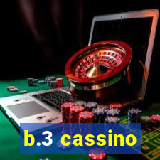 b.3 cassino