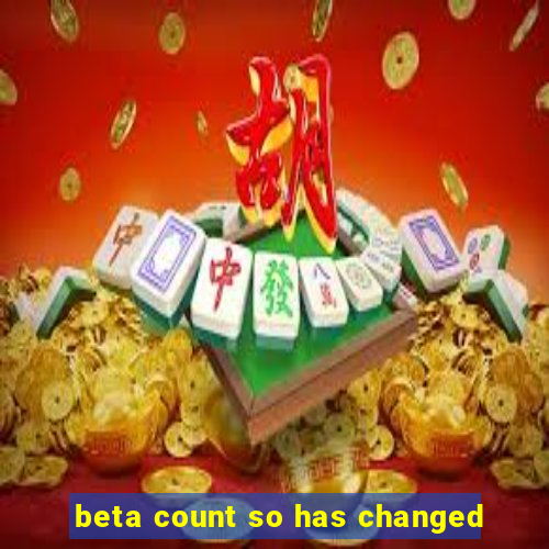 beta count so has changed