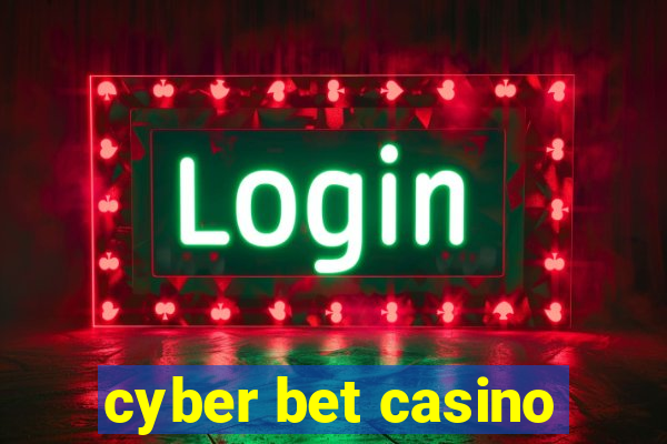 cyber bet casino