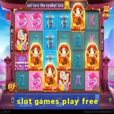 slot games play free