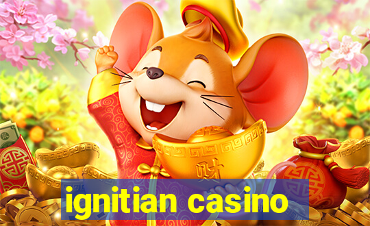 ignitian casino