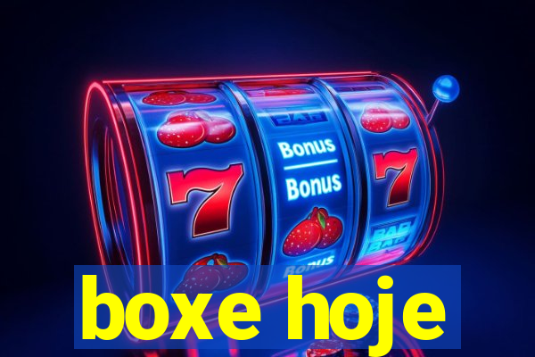 boxe hoje