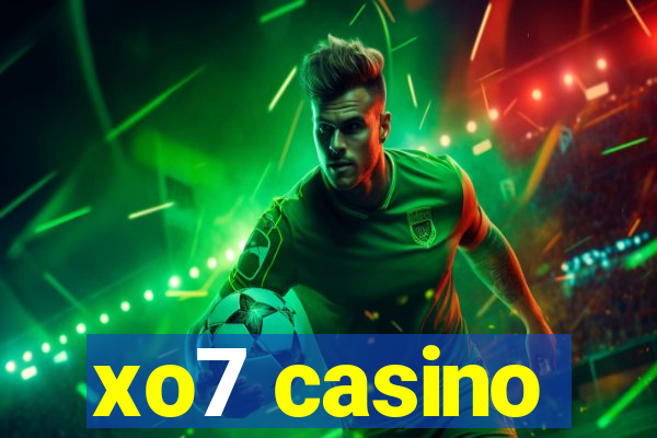 xo7 casino