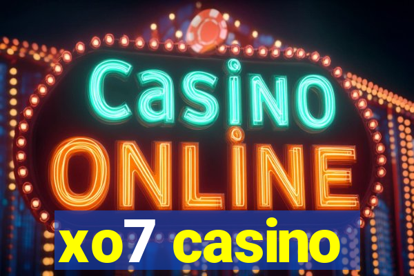 xo7 casino