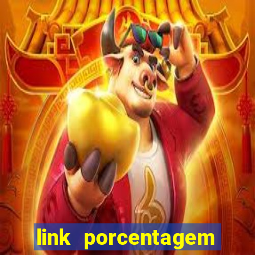 link porcentagem dos slots pg