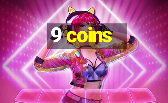 9 coins