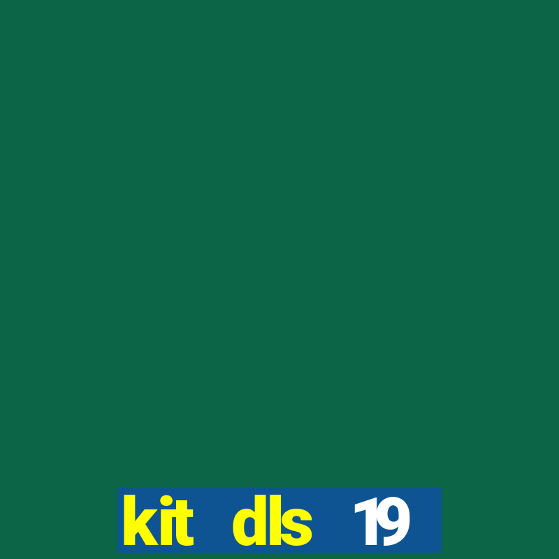 kit dls 19 manchester city