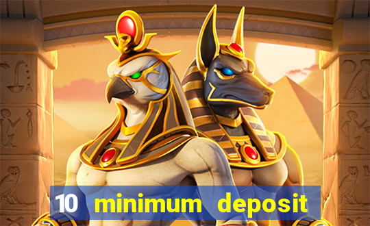 10 minimum deposit casino nz