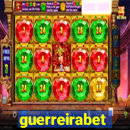 guerreirabet