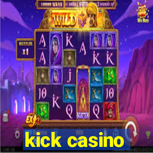 kick casino