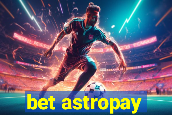 bet astropay