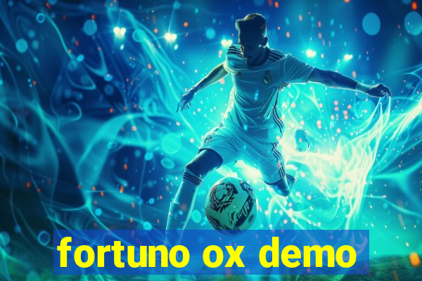 fortuno ox demo