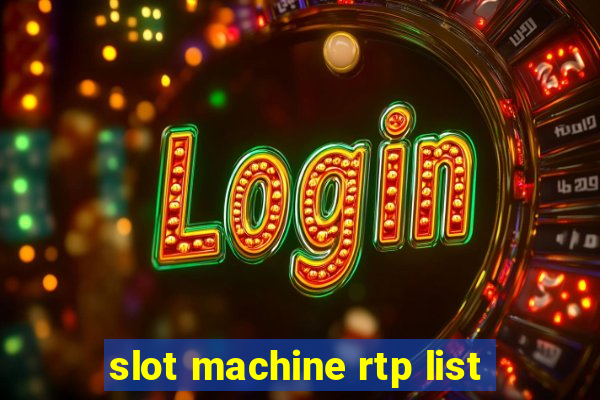 slot machine rtp list