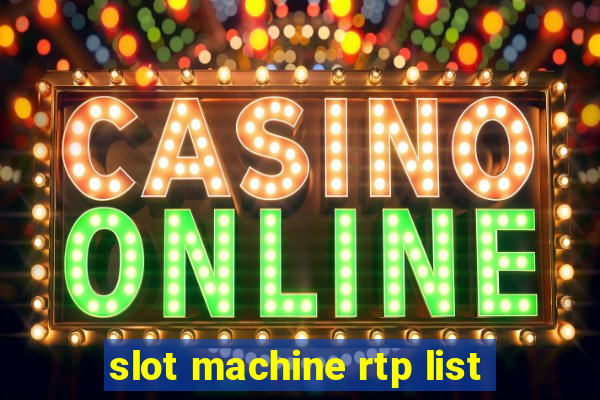 slot machine rtp list