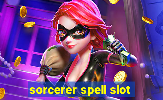 sorcerer spell slot