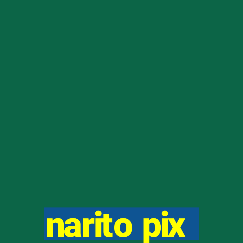 narito pix