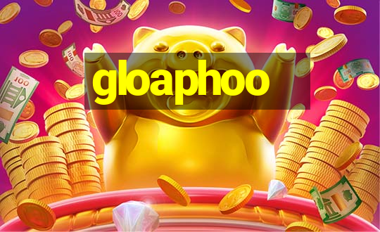 gloaphoo