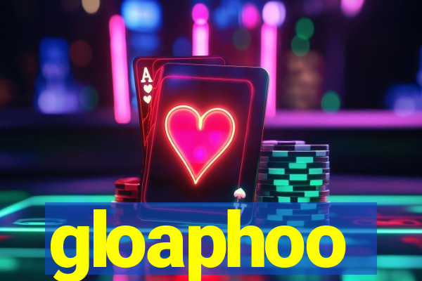 gloaphoo