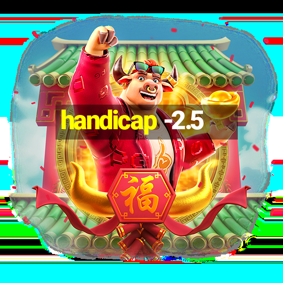 handicap -2.5