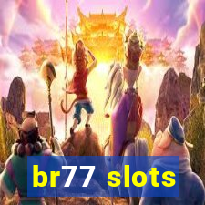 br77 slots