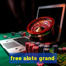 free slots grand