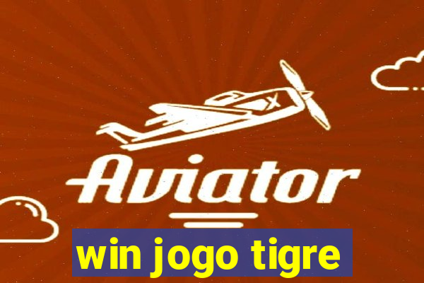 win jogo tigre