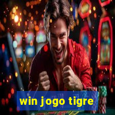 win jogo tigre