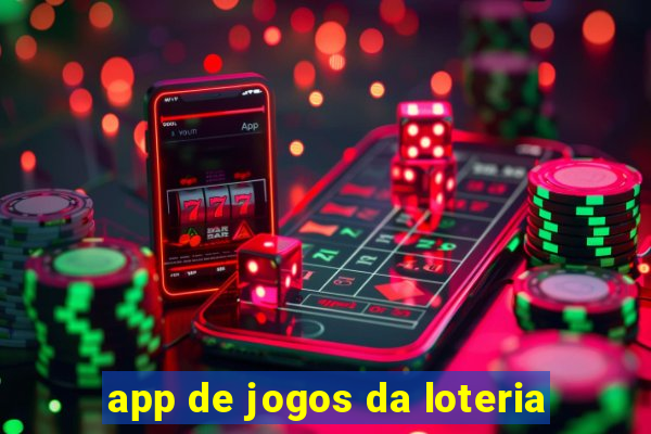 app de jogos da loteria