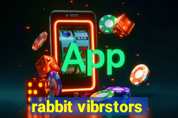 rabbit vibrstors