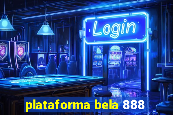 plataforma bela 888