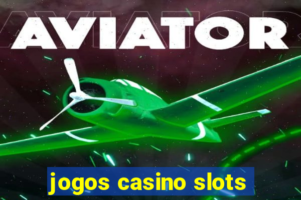 jogos casino slots