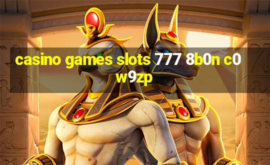 casino games slots 777 8b0n c0w9zp