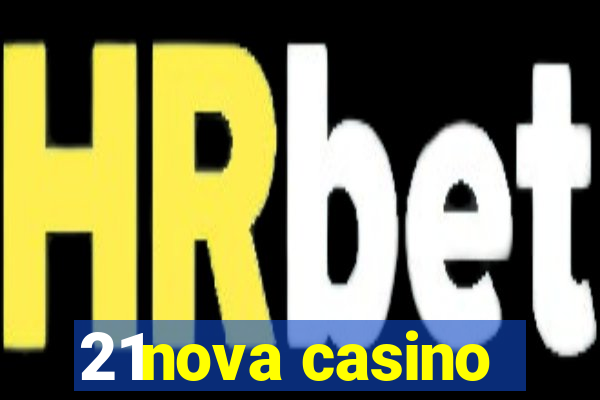 21nova casino