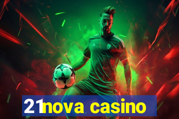 21nova casino